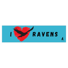 Load image into Gallery viewer, 'I Love Ravens' Bumper Sticker (Blue)