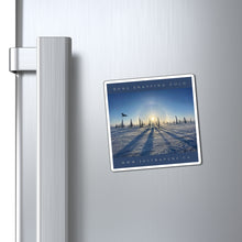 Load image into Gallery viewer, 'Bone Snapping Cold' Magnet