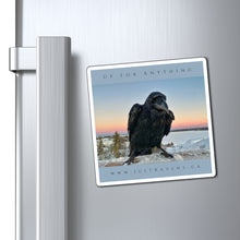 Load image into Gallery viewer, 'Up For Anything' Magnet