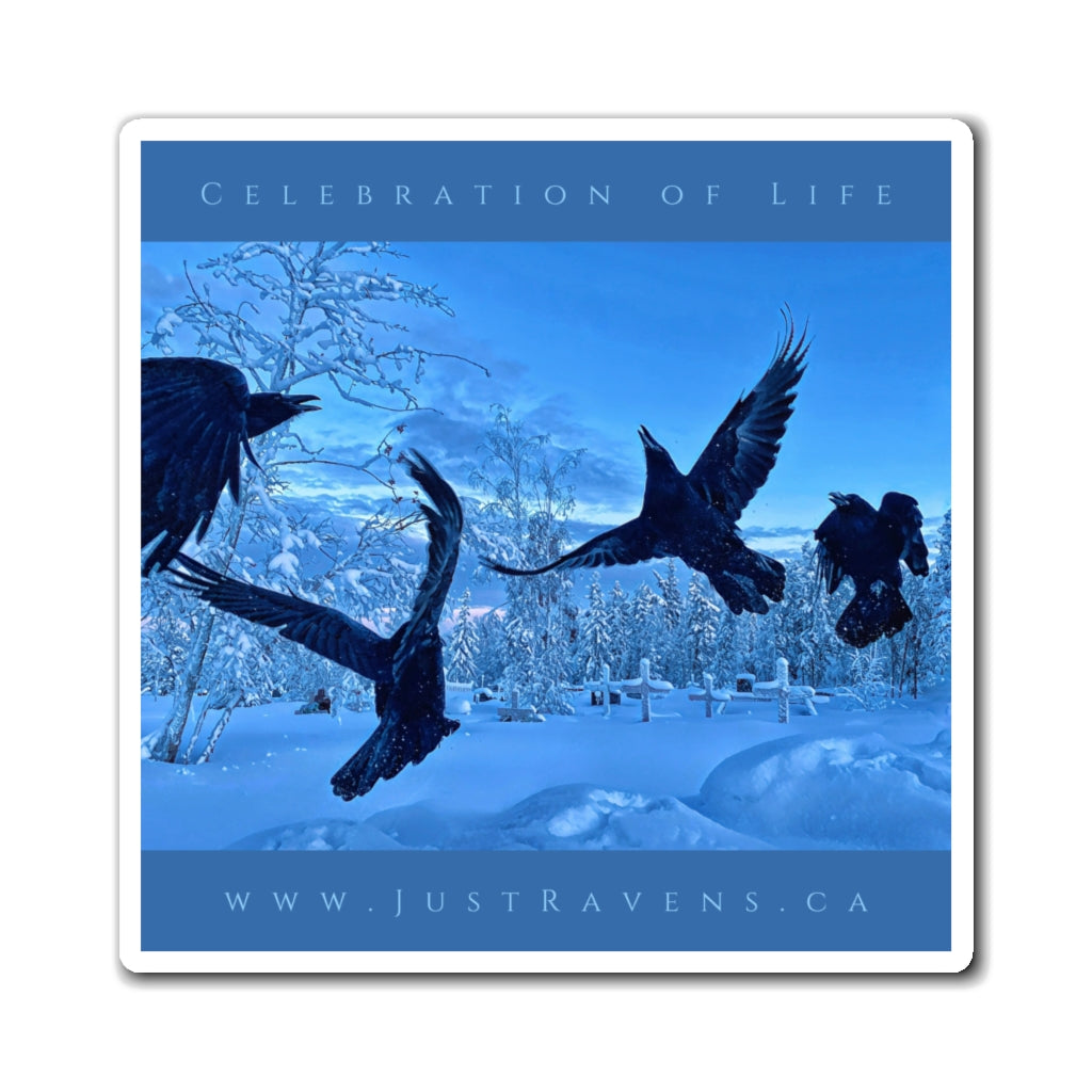 'Celebration of Life' Magnet